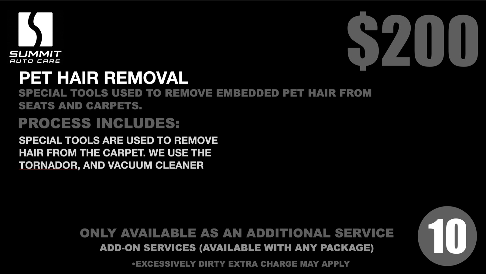 Service 10: Pet Hair Removal, $200